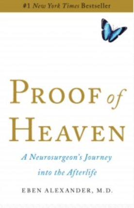 Proof of Heaven by Dr Eban Alexander